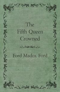 Fifth Queen Crowned