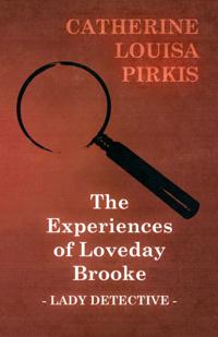 Experiences of Loveday Brooke, Lady Detective