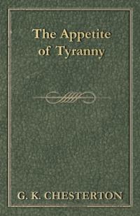 Appetite of Tyranny
