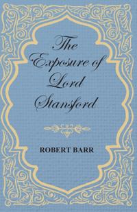 Exposure of Lord Stansford