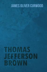 Thomas Jefferson Brown