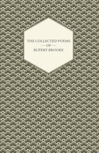 Collected Poems of Rupert Brooke