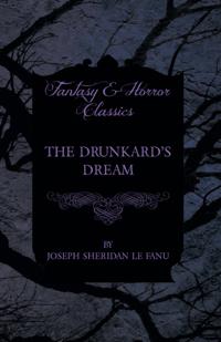 Drunkard's Dream