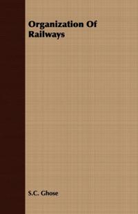 Organization Of Railways