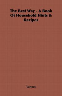 Best Way - A Book Of Household Hints & Recipes