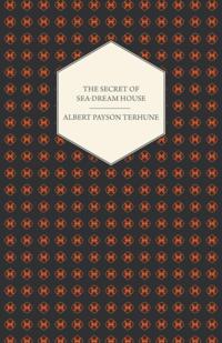 Secret of Sea-Dream House - A Novel
