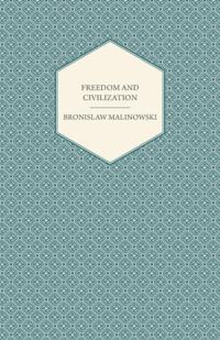 Freedom and Civilization