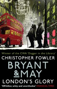 Bryant & May Short Stories