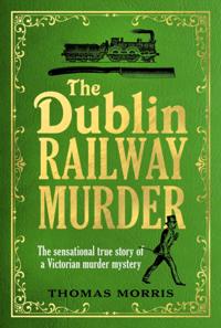 Dublin Railway Murder