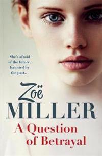 Miller, Z: Question of Betrayal