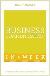 Business Communication In A Week