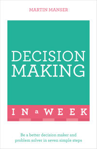 Decision Making In A Week