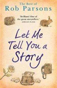 Bokomslag for "Let Me Tell You A Story"