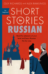 Short stories in russian for beginners - read for pleasure at your level, e