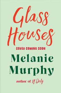 Glass Houses