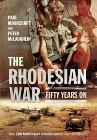Rhodesian War: Fifty Years On