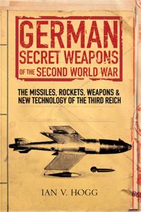 German Secret Weapons of the Secret World War