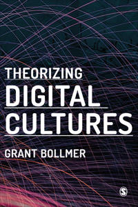 Bokomslag för "Theorizing Digital Cultures"