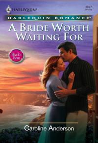 Bride Worth Waiting For