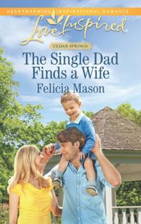 Single Dad Finds A Wife