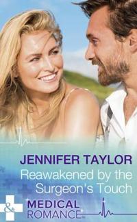 Reawakened By The Surgeon's Touch