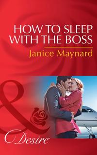 How To Sleep With The Boss