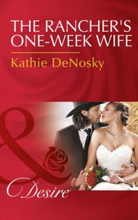 Rancher's One-Week Wife