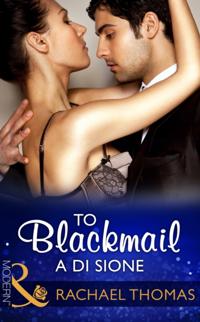 To Blackmail A Di Sione