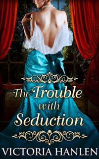 Trouble With Seduction