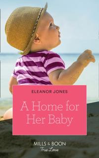 Home For Her Baby