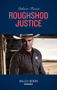 Roughshod Justice