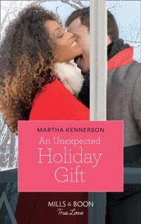 Unexpected Holiday Gift