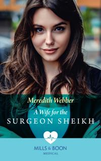Wife For The Surgeon Sheikh
