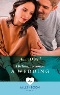 Return, A Reunion, A Wedding