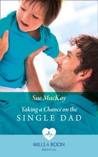 TAKING CHANCE ON SINGLE DAD EB