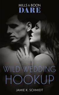 WILD WEDDING HOOKUP EB