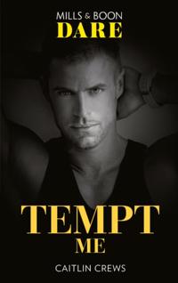 Tempt Me