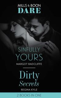 SINFULLY YOURS  DIRTY SECRE EB