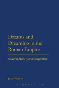 Bokomslag för "Dreams and Dreaming in the Roman Empire"