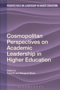 Cosmopolitan Perspectives on Academic Leadership in Higher Education