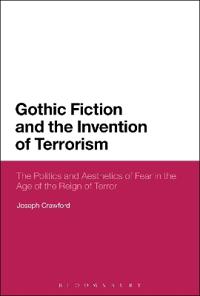 Bokomslag för "Gothic Fiction and the Invention of Terrorism"