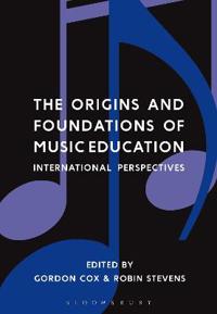 Bokomslag för "The Origins and Foundations of Music Education"