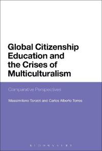 Bokomslag för "Global Citizenship Education and the Crises of Multiculturalism"