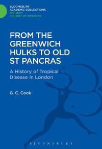 From the Greenwich Hulks to Old St Pancras