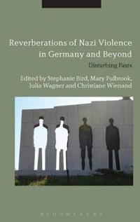 Reverberations of Nazi Violence in Germany and Beyond