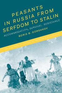 Bokomslag för "Peasants in Russia from Serfdom to Stalin"