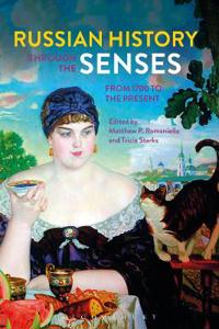 Bokomslag for "Russian History through the Senses"