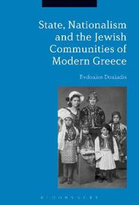 Bokomslag för "State, Nationalism, and the Jewish Communities of Modern Greece"