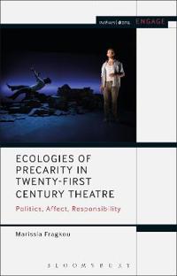 Bokomslag for "Ecologies of Precarity in Twenty-First Century Theatre"