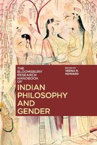 Bokomslag för "The Bloomsbury Research Handbook of Indian Philosophy and Gender"
